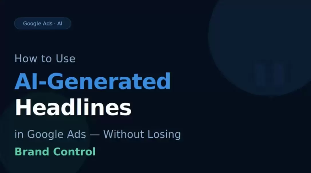 BYDAS mencionada en un artículo sobre IA, Google Ads y control de marca