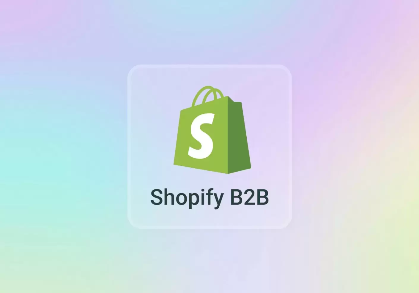 Shopify expands native B2B to non-Plus plans and changes the game for small market