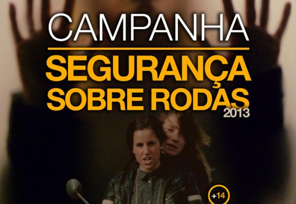Campanha Segurança sobre Rodas 2013