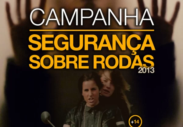 Campanha Segurança sobre Rodas 2013